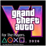 For The Players - The PopCulturists' PlayStation Podcast