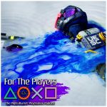 For The Players - The PopCulturists' PlayStation Podcast