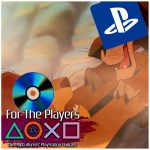 For The Players - The PopCulturists' PlayStation Podcast